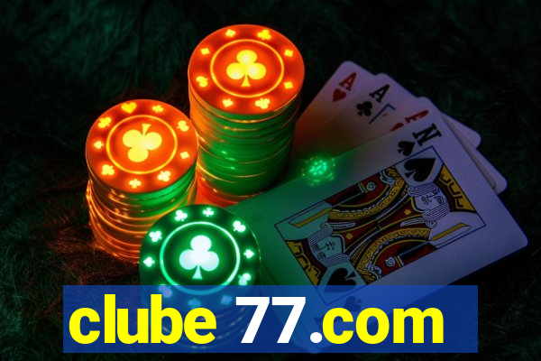 clube 77.com